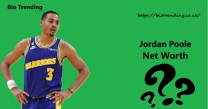 Jordan Poole Net Worth