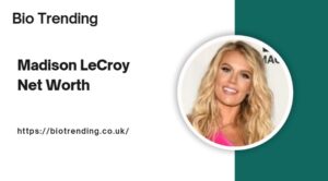 Madison LeCroy Net Worth