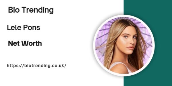 Lele Pons Net Worth