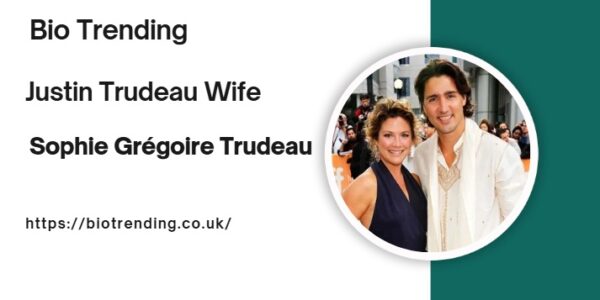 Justin Trudeau Wife