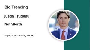 Justin Trudeau Net Worth