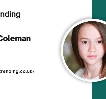 Chloe Coleman Age